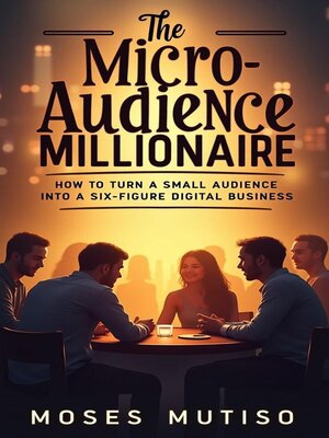 cover image of The Micro-Audience Millionaire